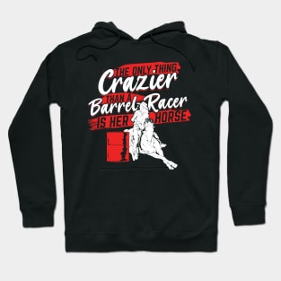 Funny Barrel Racing Girl Barrel Race Racer Gift Hoodie